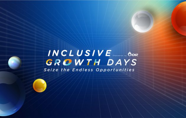 โออาร์ จัดงาน Inclusive Growth Days empowered by OR เปิดเส้นทางองค์กรต้นแบบผลักดันโมเดลการสร้างเศรษฐกิจแบบ Inclusive Growth ร่วมเติบโตกับธุรกิจทุกขนาด ทุกรูปแบบ
